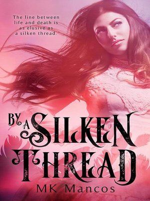 cover image of By a Silken Thread
